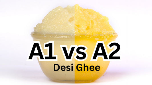 A1 vs A2 Desi Ghee